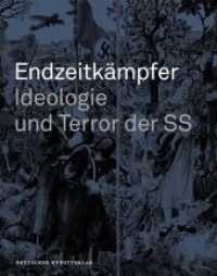 Endzeitkämpfer - Ideologie Und Terror Der SS : Begleitbuch Zur Dauerausstellung in Wewelsburg