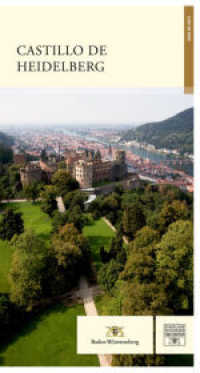 Castillo De Heidelberg (Führer Staatliche Schlösser Und Gärten Baden-württemberg) （2ND）