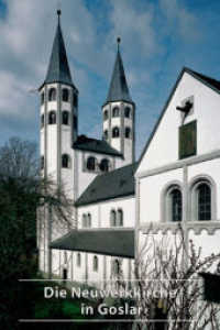 Die Neuwerkkirche in Goslar (DKV-Kunstführer 618)