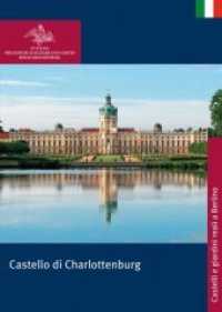 Castello di Charlottenburg (Koenigliche Schloesser in Berlin, Potsdam und Brandenburg) -- Paperback / softback (Italian Language Edition)