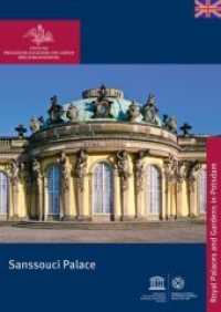 Sanssouci Palace (Royal Palaces and Gardens in Potsdam) （2. Aufl. 2012. 48 S. w. numerous figs. (mostly col.). 170 mm）