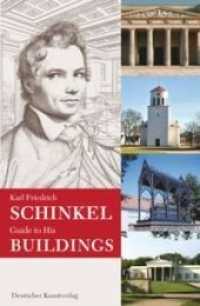 Karl Friedrich Schinkel Guide to His Buildings : Berlin And Potsdam; From Aachen through Mark Brandenburg to St. Petersburg （2007. 400 S. 3 b/w and 323 col. ill., 92 farb. Ktn. 220 mm）