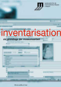 Inventarisation : als Grundlage der Museumsarbeit (Museums-bausteine)