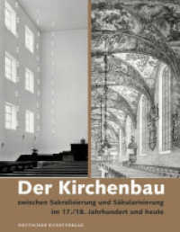 Der Kirchenbau zwischen Sakralisierung und Säkularisierung im 17./18. Jahrhundert und heute