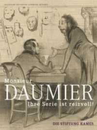 'monsieur Daumier, ihre Serie ist reizvoll!' : Die Stiftung Kames -- Hardback (German Language Edition)
