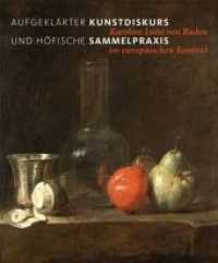 Aufgeklärter Kunstdiskurs und höfische Sammelpraxis : Karoline Luise von Baden im europäischen Kontext. Aufsatzband zur Großen Landesausstellung Baden-Württemberg in der Staatlichen Kunsthalle Karlsruhe, 2015 （2015. 280 S. m. 200 meist farb. Abb. 290 mm）
