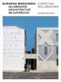 Europas Moscheen : Islamische Architektur im Aufbruch （2017. 112 S. 80 col. ill., mit 80 meist farbigen Abbildungen. 200 mm）