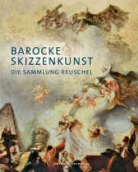 Barocke Skizzenkunst : Die Sammlung Reuschel