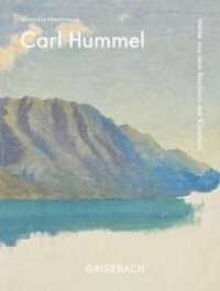 Carl Hummel : Werke aus dem Nachlass des Künstlers