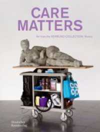 CARE MATTERS : Art from the VERBUND COLLECTION, Vienna