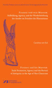 Piranesi und sein Museum / Piranesi and his Museum (Panofsky-Professur am Zentralinstitut für Kunstgeschichte München 2019) （2019. 144 S. 25 col. ill. 210 mm）