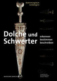 Dolche und Schwerter : Erkennen. Bestimmen. Beschreiben (Bestimmungsbuch Archaologie) -- Paperback / softback (German Language Edition)