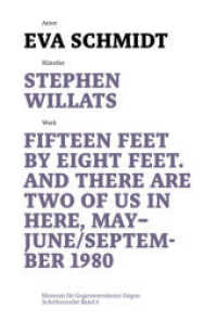 Stephen Willats : Fifteen Feet by Eight Feet, And There are Two of Us in Here, May/September 1980 (Schriftenreihe des Museums für Gegenwartskunst Siegen 6) （2019. 168 S. 37 b/w ill. 200 mm）