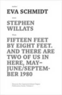 Stephen Willats : Fifteen Feet by Eight Feet, And There are Two of Us in Here, May/September 1980 (Schriftenreihe des Museums für Gegenwartskunst Siegen 6) （2019. 168 S. 37 b/w ill. 200 mm）