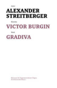 Victor Burgin : Gradiva (Schriftenreihe des Museums für Gegenwartskunst Siegen 7) （2019. 90 S. 12 b/w ill. 200 mm）