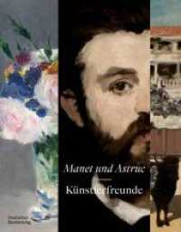 Manet und Astruc : Künstlerfreunde