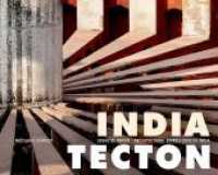 India Tecton : Gebautes Indien / Architectural Expressions in India
