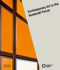 Contemporary Art in the Humboldt Forum （2022. 192 S. 150 col. ill. 280 mm）
