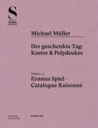 Michael Müller. Ernstes Spiel. Catalogue Raisonné. Volume 1.4 Michael Müller. Ernstes Spiel. Catalogue Raisonné : Vol. 1.4, Der geschenkte Tag: Kastor & Polydeukes （2023. 420 S. 138 col. ill. 315 mm）