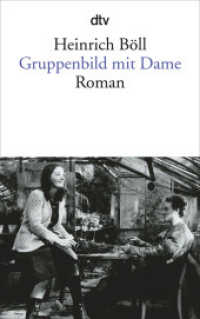 Gruppenbild mit Dame : Roman (dtv Taschenbücher Bd.959) （30. Aufl. 1974. 480 S. 191.00 mm）