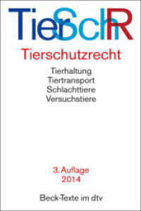 Tierschutzrecht (TierSchR) : Tierhaltung, Tiertransport, Schlachttiere, Versuchstiere. Textausg. (Beck-Texte im dtv) （3. Aufl. 2003. 191.00 mm）