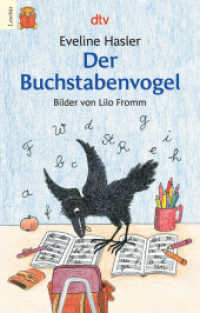 Der Buchstabenvogel : In großer Druckschrift (dtv Junior, Lesebär) （32. Aufl. 2015. 32 S. 191.00 mm）