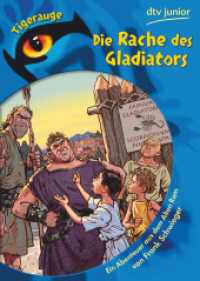 Die Rache des Gladiators : Ein Abenteuer aus dem Alten Rom (dtv Taschenbücher 7725) （1. Auflage. 2010. 128 S. 191.00 mm）