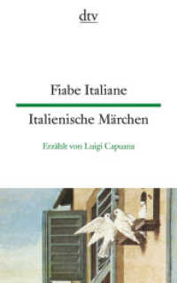 Fiabe Italiane. Italienische Märchen : Erzählt von Luigi Capuana - dtv zweisprachig für Fortgeschrittene - Italienisch. Texte für Fortgeschrittene (dtv zweisprachig 9433) （11. Aufl. 2009. 160 S. m. Illustr. v. Susanne Mehl. 191.00 mm）