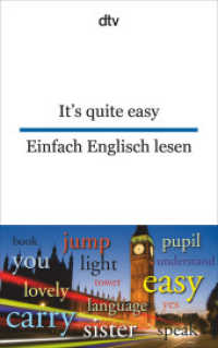It's quite easy. Einfach Englisch lesen : dtv zweisprachig für Einsteiger - Englisch. Texte für Einsteiger (dtv zweisprachig) （13. Aufl. 2010. 120 S. m. Illustr. v.  Louise Oldenbourg. 191.00 mm）