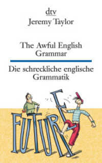 The Awful English Grammar Die schreckliche englische Grammatik : Sieben amüsante Dialoge | dtv zweisprachig für Einsteiger - Englisch. Originalausgabe (dtv zweisprachig) （4. Aufl. 2018. 208 S. 191.00 mm）