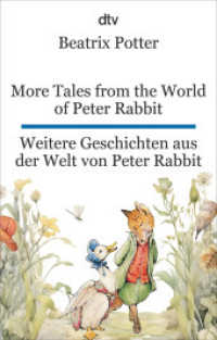 More Tales from the World of Peter Rabbit. Weitere Geschichten aus der Welt von Peter Rabbit : dtv zweisprachig für Einsteiger - Englisch (dtv zweisprachig) （1. Auflage. 2025. 144 S. 20 Abb. 191.00 mm）