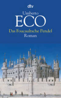 Das Foucaultsche Pendel : Roman. Ausgezeichnet mit dem Premio Bancarella 1989 (dtv Taschenbücher Bd.11581) （28. Aufl. 2015. 841 S. 191.00 mm）