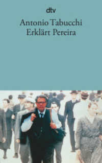 Erklärt Pereira : Eine Zeugenaussage - Roman. Mit e. Nachbemerk. d. Autors zur zehnten Aufl. d. italien. Ausg. (dtv Taschenbücher Bd.12424) （25. Aufl. 2012. 212 S. 191.00 mm）
