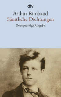 Sämtliche Dichtungen : Zweisprachige Ausg. französ.-dtsch. (dtv Taschenbücher Bd.12945) （10. Aufl. 2010. 432 S. 191.00 mm）