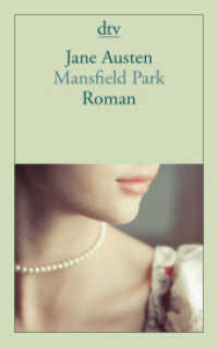 Mansfield Park : Roman (dtv Taschenbücher Bd.12956) （9. Aufl. 2008. 560 S. 191.00 mm）