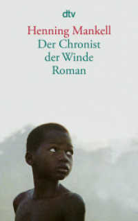 Der Chronist der Winde : Roman (dtv Taschenbücher Bd.12964) （20. Aufl. 2010. 272 S. 191.00 mm）