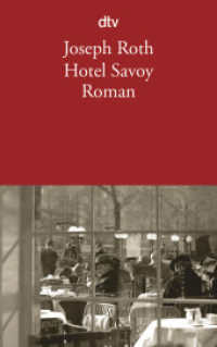 Hotel Savoy : Roman (dtv Taschenbücher Bd.13060) （12. Aufl. 2003. 128 S. 191.00 mm）