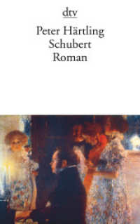 Schubert : Zwölf Moments musicaux und ein Roman (dtv Taschenbücher 13137) （20. Aufl. 256 S. 191.00 mm）