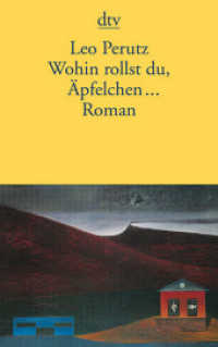 Wohin rollst du， Äpfelchen . . . : Roman (dtv Taschenbücher Bd.13349)