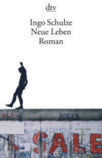 Neue Leben : Roman (dtv Taschenbücher 13578)