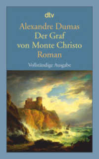 Der Graf von Monte Christo : Roman (dtv Taschenbücher Bd.13955) （9. Aufl. 2011. 1504 S. 191.00 mm）