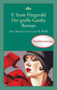 Der große Gatsby : Roman (dtv Taschenbücher 13987) （11. Aufl. 2011. 256 S. 191.00 mm）