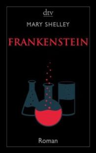 Frankenstein oder Der moderne Prometheus : Roman (dtv Taschenbücher Bd