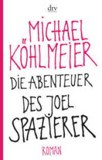 Die Abenteuer des Joel Spazierer -- Paperback / softback (German Language Edition)