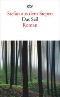 Das Seil : Roman | Die Vorlage zur erfolgreichen arte-Serie 'Das Seil' (dtv Taschenbücher 14345) （8. Aufl. 2014. 176 S. 191.00 mm）