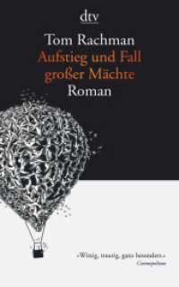 Aufstieg und Fall großer Mächte : Roman (dtv Taschenbücher 14487) （1. Auflage. 2016. 496 S. 191.00 mm）