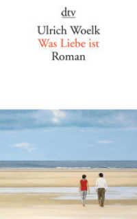 Was Liebe ist : Roman (dtv Taschenbücher 14520) （1. Auflage. 2016. 304 S. 191.00 mm）