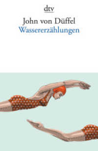 Wassererzählungen (dtv Taschenbücher Bd.14554) （1. Auflage. 2017. 256 S. 191.00 mm）