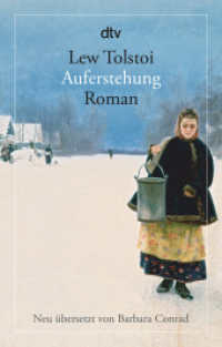 Auferstehung : Roman (dtv Taschenbücher .14655) （3. Aufl. 2018. 720 S. 191.00 mm）