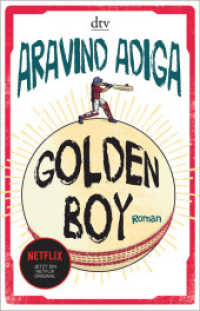 Golden Boy : Roman (dtv Taschenbücher .14687) （1. Auflage. 2018. 336 S. 210.00 mm）
